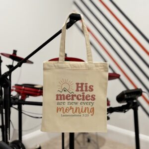 "His Mercies Are New Every Morning" Tote Bag with Zipper
